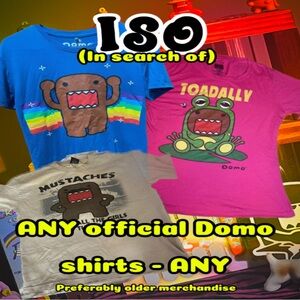ISO ANY OFFICIAL DOMO SHIRTS